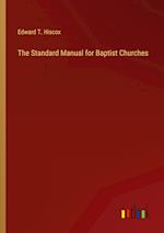 The Standard Manual for Baptist Churches