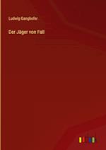 Der Jäger von Fall