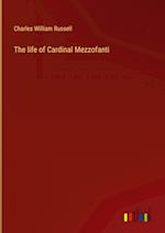 The life of Cardinal Mezzofanti 