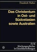 Das Christentum in Ost- Und Sudostasien Sowie Australien