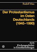 Mau, R: Protestantismus im Osten Deutschlands