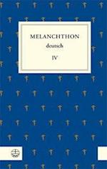 Melanchthon Deutsch, Band 4