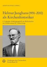 Helmar Junghans ALS Kirchenhistoriker