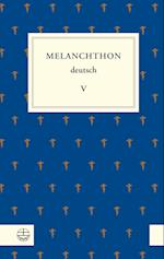 Melanchthon deutsch V