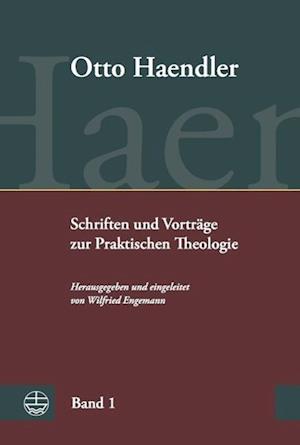 Schriften Und Vortrage Zur Praktischen Theologie (Ohpth)