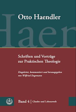 Schriften und Vorträge zur Praktischen Theologie