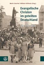 Evangelische Christen Im Geteilten Deutschland