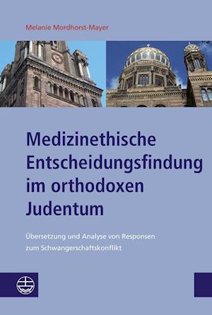 Medizinethische Entscheidungsfindung Im Orthodoxen Judentum