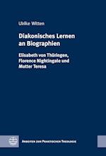 Diakonisches Lernen an Biographien