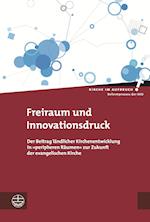 Freiraum Und Innovationsdruck