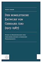 Der Homiletische Entwurf Von Gerhard Aho (1923-1987)