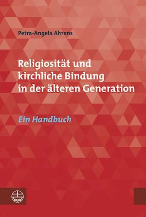 Religiositat Und Kirchliche Bindung in Der Alteren Generation