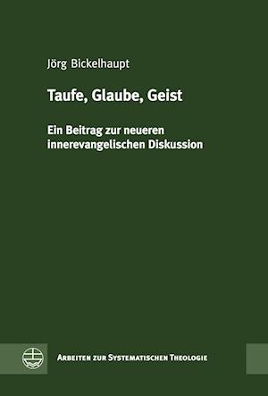 Taufe, Glaube, Geist