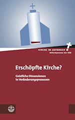 Erschopfte Kirche?