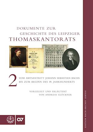 Dokumente Zur Geschichte Des Thomaskantorats