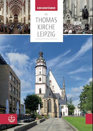 Die Thomaskirche Leipzig