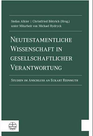 Neutestamentliche Wissenschaft in Gesellschaftlicher Verantwortung