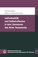 Individualitat Und Selbstreflexion in Den Literaturen Des Alten Testaments