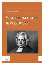 Schleiermacher kontrovers