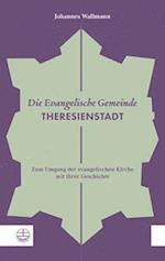 Die Evangelische Gemeinde Theresienstadt