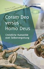 Coram Deo versus Homo Deus