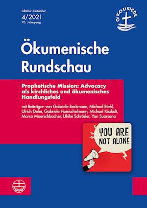 Prophetische Mission: Advocacy als kirchliches und ökumenisches Handlungsfeld