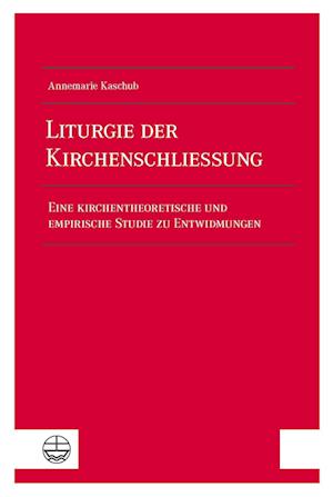 Liturgie der Kirchenschließung