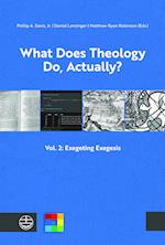 What Does Theology Do, Actually? Vol. 2