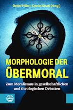 Morphologie der Übermoral