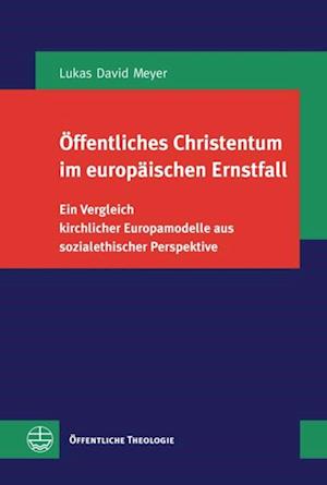 Öffentliches Christentum im europäischen Ernstfall
