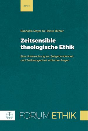 Zeitsensible theologische Ethik