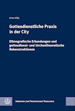 Gottesdienstliche Praxis in der City