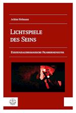 Lichtspiele des Seins