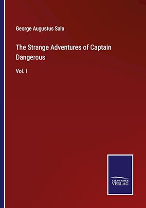 The Strange Adventures of Captain Dangerous