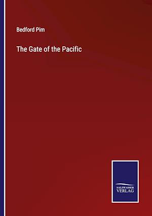 The Gate of the Pacific