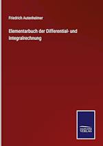 Elementarbuch der Differential- und Integralrechnung