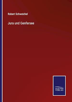 Jura und Genfersee