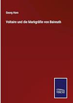 Voltaire und die Markgräfin von Baireuth