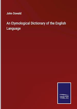 An Etymological Dictionary of the English Language