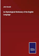 An Etymological Dictionary of the English Language