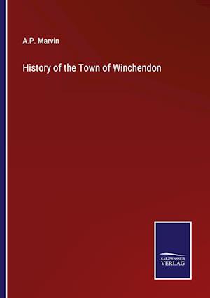 History of the Town of Winchendon