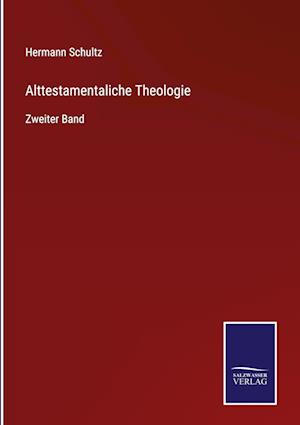 Alttestamentaliche Theologie