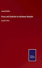 Prosa und Gedichte in Aachener Mundart