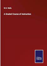 A Graded Course of Instruction