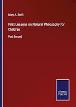 First Lessons on Natural Philosophy for Children