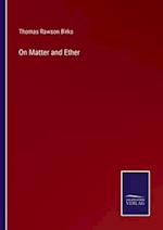 On Matter and Ether