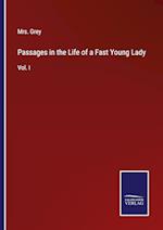 Passages in the Life of a Fast Young Lady