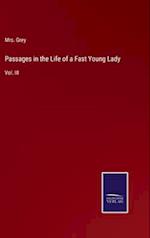Passages in the Life of a Fast Young Lady
