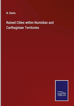 Ruined Cities within Numidian and Carthaginian Territories