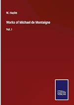 Works of Michael de Montaigne